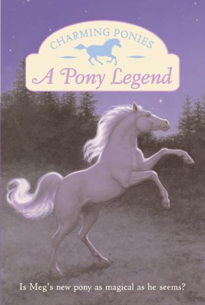 Charming Ponies: A Pony Legend cover