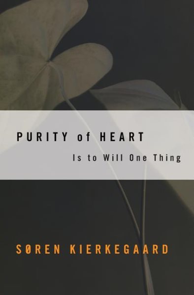 Purity of Heart: Is To Will One Thing (Harper Torchbooks) cover