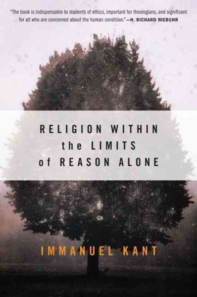 Religion within the Limits of Reason Alone (Torchbooks) cover