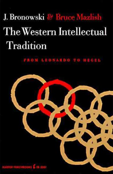 Western Intellectual Tradition: From Leonardo to Hegel cover