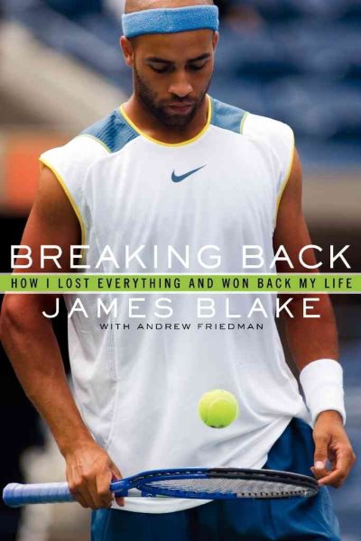 Breaking Back: How I Lost Everything and Won Back My Life cover