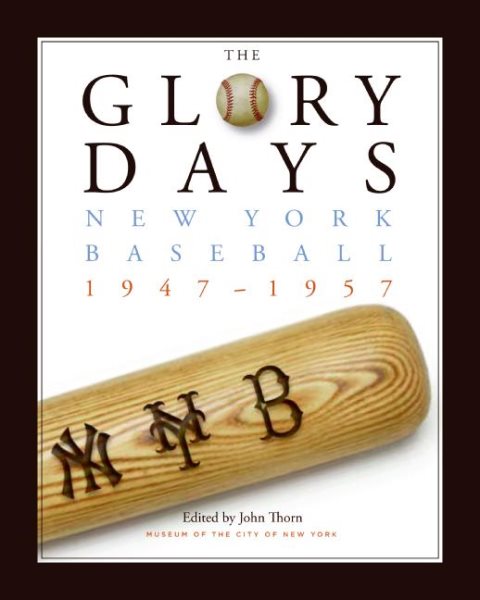 The Glory Days: New York Baseball 1947-1957 cover