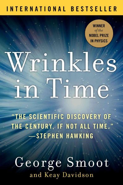 Wrinkles in Time: Witness to the Birth of the Universe cover
