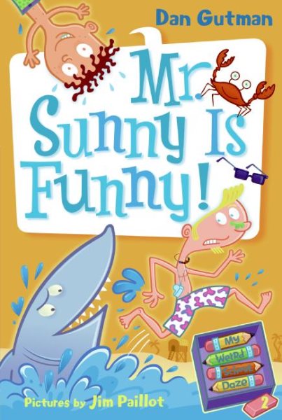Mr. Sunny is Funny! (My Weird School Daze, No. 2) cover