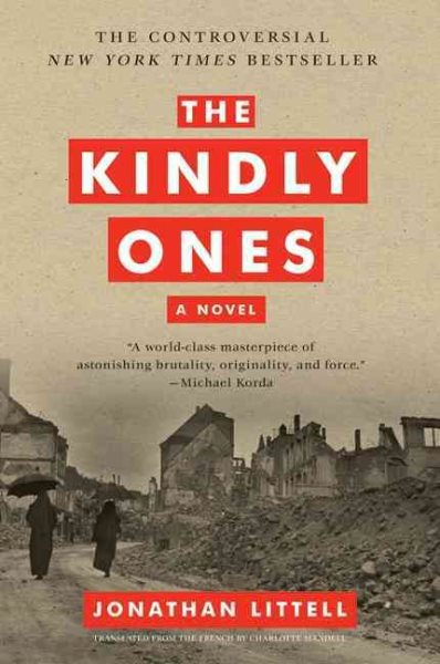 The Kindly Ones: A Novel cover