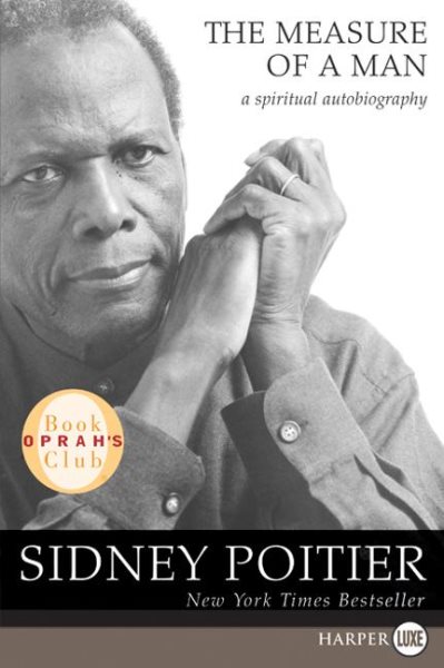 The Measure of a Man: A Spiritual Autobiography (Oprah's Book Club) cover