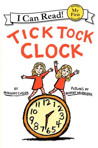 Tick Tock Clock (My First I Can Read) cover