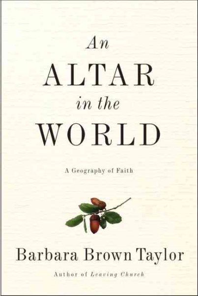An Altar in the World: A Geography of Faith cover