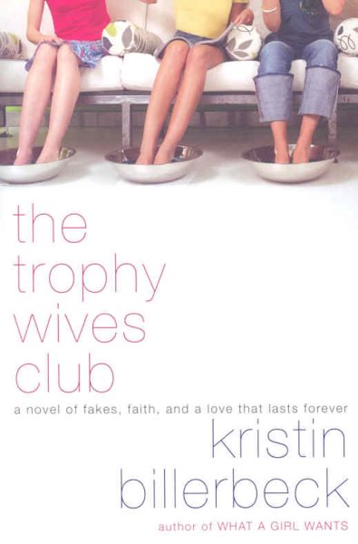 The Trophy Wives Club (The Trophy Wives Club, Book 1) cover