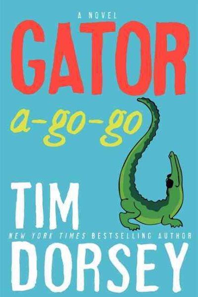 Gator A-Go-Go: A Novel (Serge Storms) cover