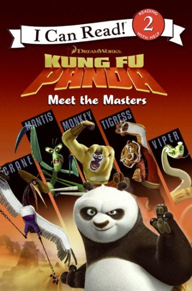 Kung Fu Panda Meet the Masters (I Can Read. Level 2: Kung Fu Panda) cover