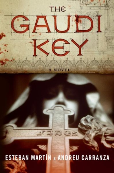 The Gaudi Key: A Novel cover
