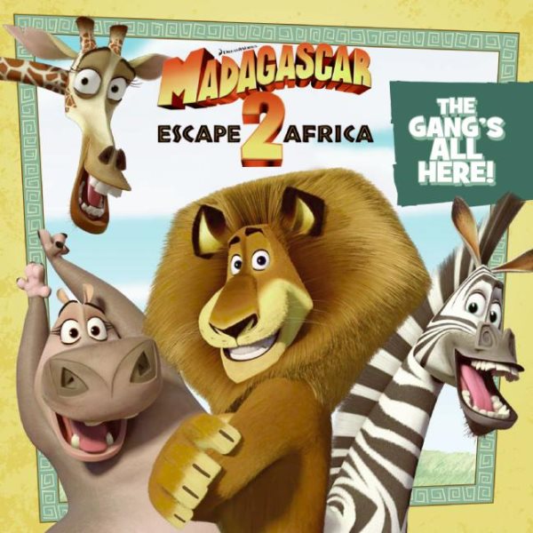 Madagascar: Escape 2 Africa: The Gang's All Here!