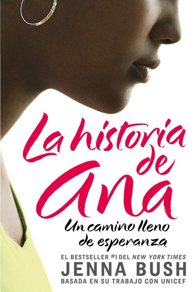 Ana's Story (Spanish edition): La historia de Ana: Un camino lleno de esperanza cover