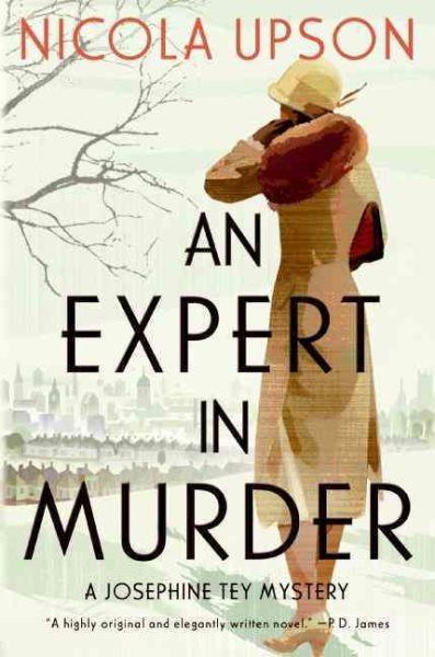 Expert in Murder, An: A Josephine Tey Mystery (Josephine Tey Mysteries, 1) cover