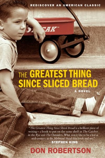 The Greatest Thing Since Sliced Bread: A Novel cover