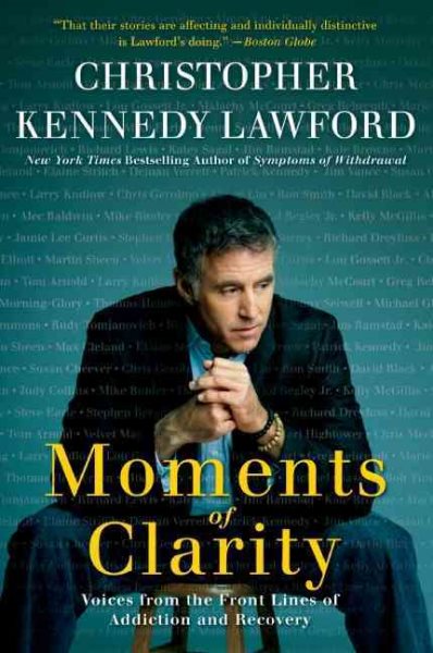 Moments of Clarity: Voices from the Front Lines of Addiction and Recovery cover