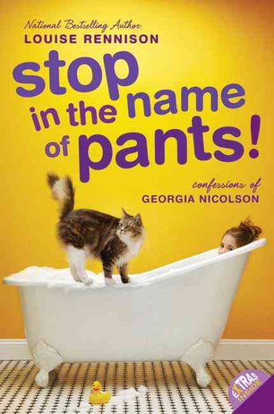 Stop in the Name of Pants! (Confessions of Georgia Nicolson, Book 9) cover