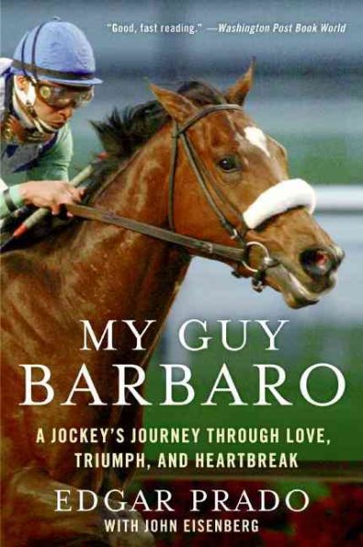 My Guy Barbaro: A Jockey's Journey Through Love, Triumph, and Heartbreak cover