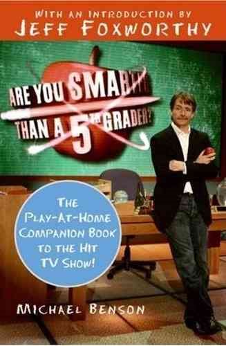 Are You Smarter Than a 5th Grader?: The Play-at-Home Companion Book to the Hit TV Show! cover
