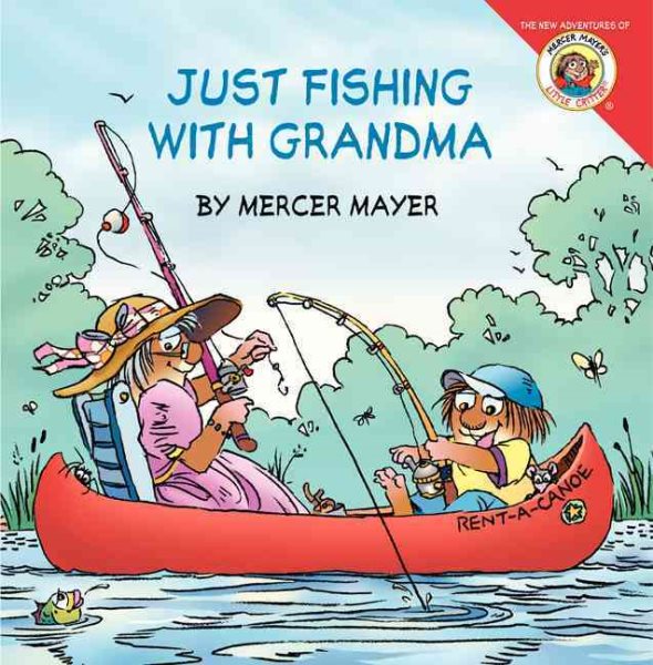 Little Critter: Just Fishing with Grandma cover