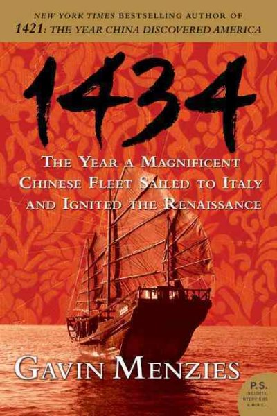 1434: The Year a Magnificent Chinese Fleet Sailed to Italy and Ignited the Renaissance (P.S.) cover