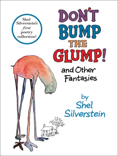 Don't Bump the Glump!: And Other Fantasies cover