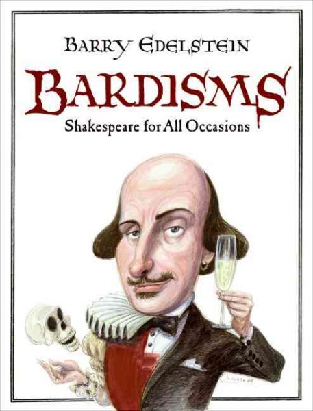 Bardisms: Shakespeare for All Occasions cover