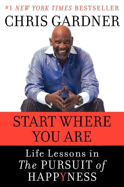 Start Where You Are: Life Lessons in Getting from Where You Are to Where You Want to Be cover