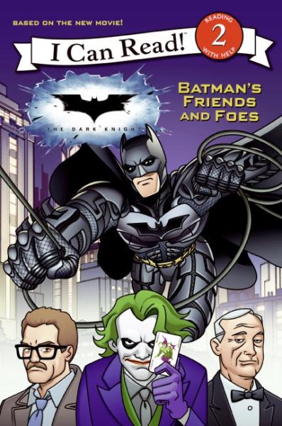 Dark Knight: Batman's Friends and Foes, The (I Can Read. Level 2: The Dark Knight) cover