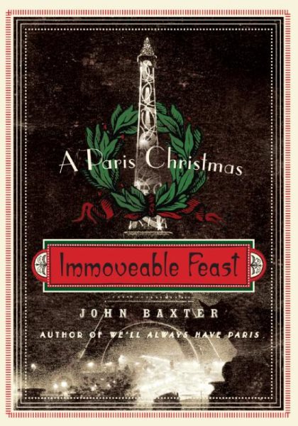 Immoveable Feast: A Paris Christmas (P.S.) cover