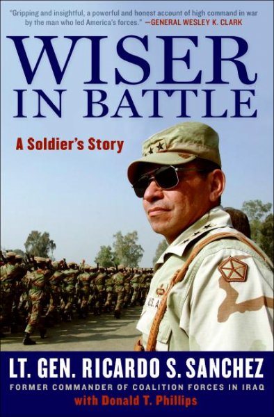 Wiser in Battle: A Soldier's Story cover