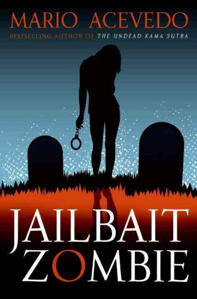 Jailbait Zombie (Felix Gomez, Book 4) cover