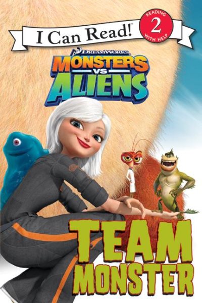 Monsters vs. Aliens: Team Monster (I Can Read Book 2) cover