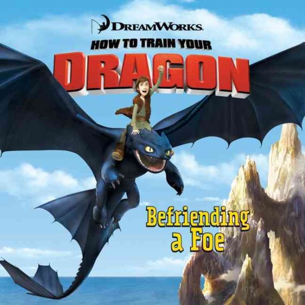 How to Train Your Dragon: Befriending a Foe cover