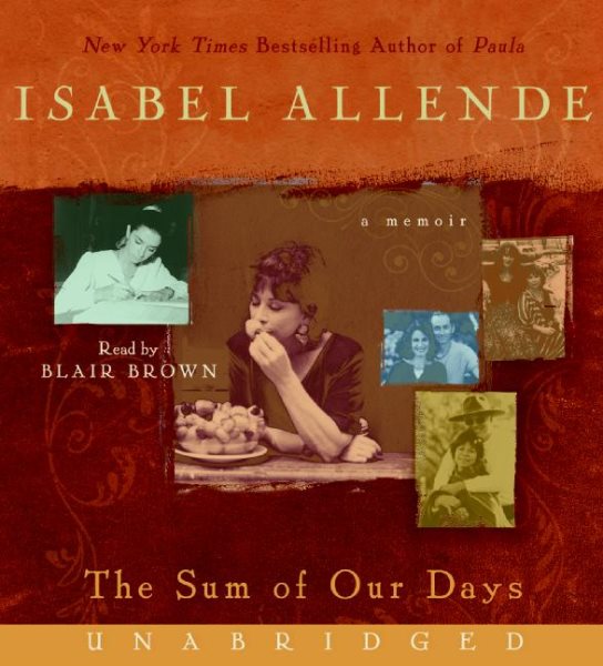 The Sum of Our Days CD: A Memoir cover