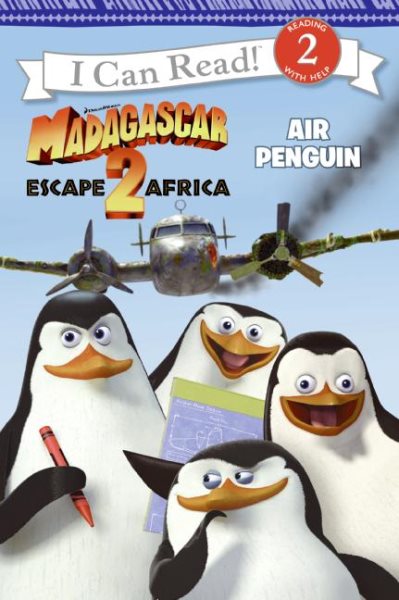 Madagascar: Escape 2 Africa: Air Penguin (Madagascar Escape 2 Africa: I Can Read. Level 2) cover