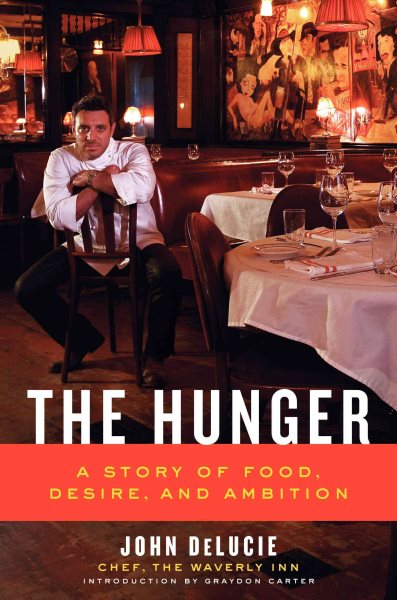 The Hunger: A Story of Food, Desire, and Ambition cover