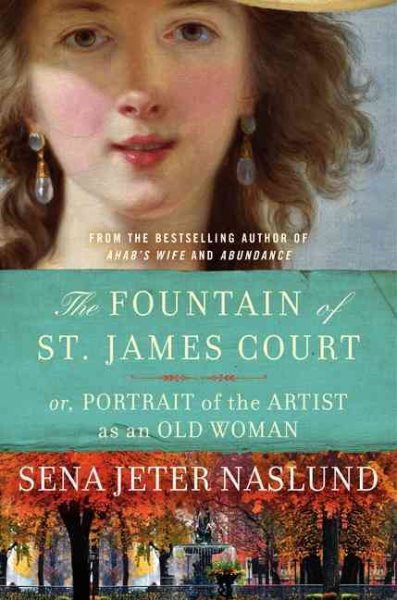 The Fountain of St. James Court; or, Portrait of the Artist as an Old Woman: A Novel cover