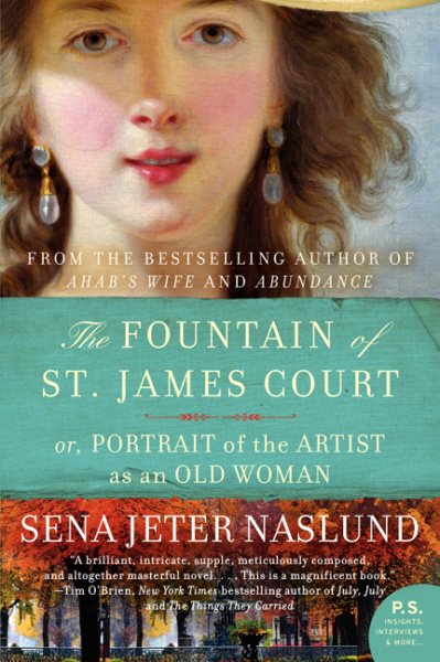 The Fountain of St. James Court; or, Portrait of the Artist as an Old Woman: A Novel cover