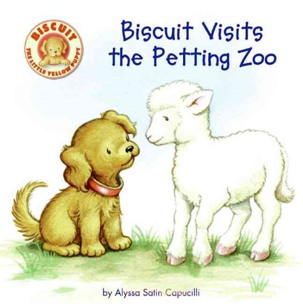 Biscuit Visits the Petting Zoo cover