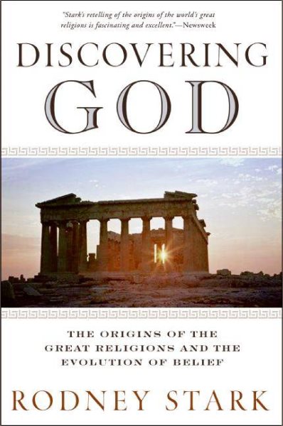 Discovering God: The Origins of the Great Religions and the Evolution of Belief cover
