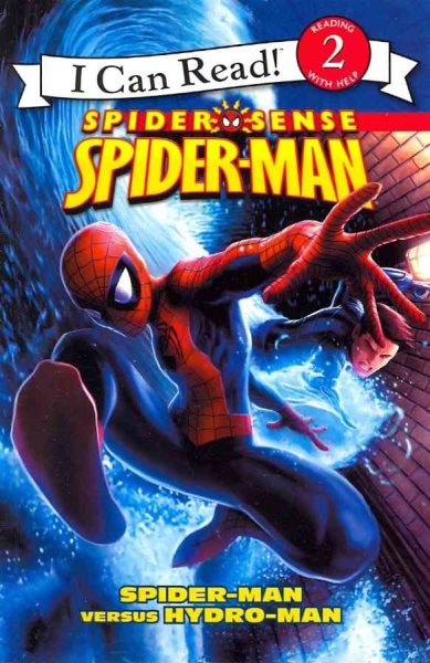 Spider-Man: Spider-Man versus Hydro-Man (Spider Sense Spider-Man - I Can Read)