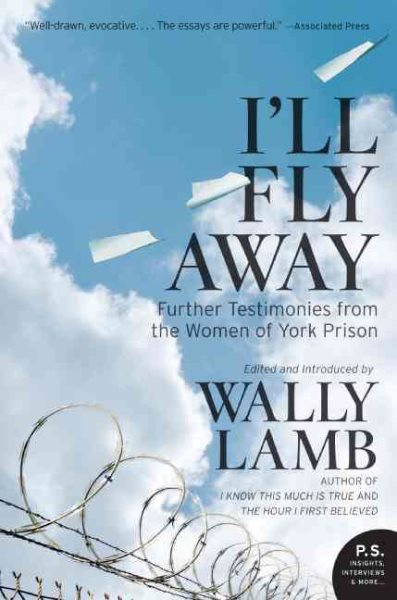 I'll Fly Away: Further Testimonies from the Women of York Prison cover