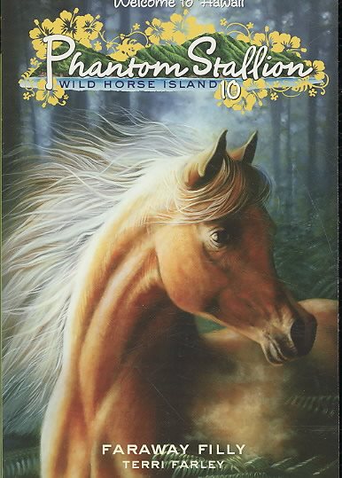 Phantom Stallion: Wild Horse Island #10: Faraway Filly cover