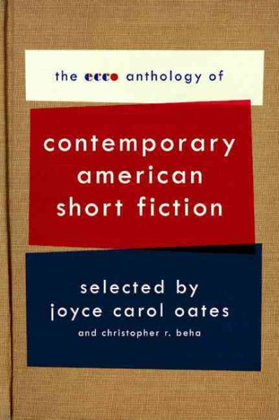 The Ecco Anthology of Contemporary American Short Fiction cover