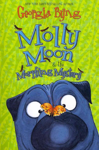 Molly Moon & the Morphing Mystery cover
