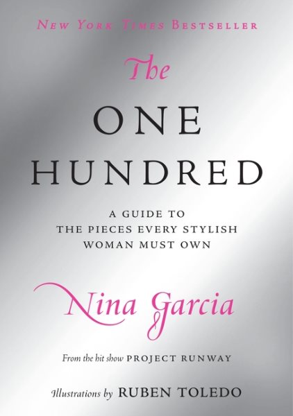 The One Hundred: A Guide to the Pieces Every Stylish Woman Must Own cover
