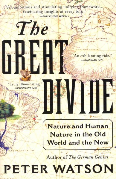 The Great Divide: Nature and Human Nature in the Old World and the New cover