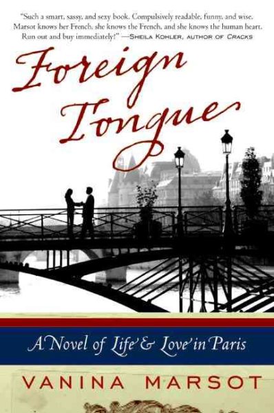 Foreign Tongue: A Novel of Life and Love in Paris cover